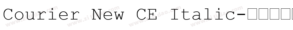 Courier New CE Italic字体转换